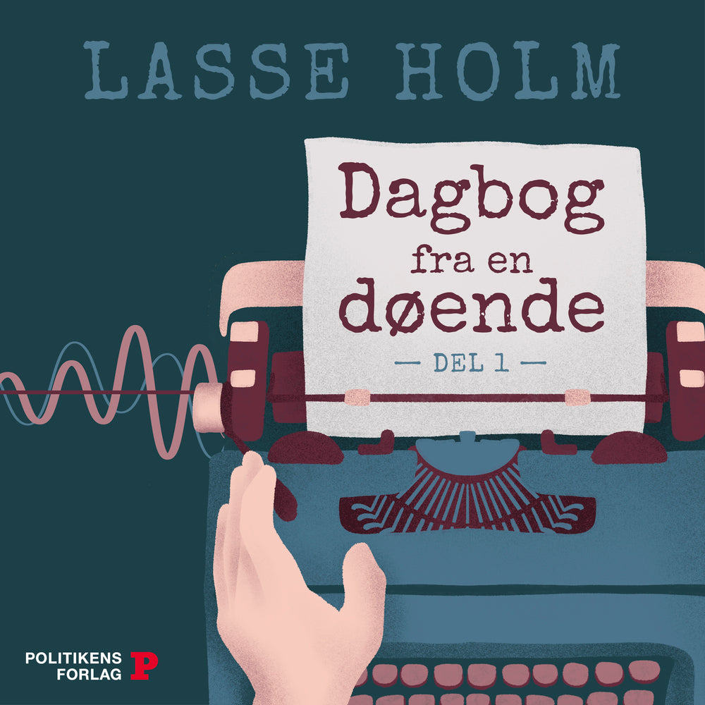 Dagbog fra en døende - 1. del