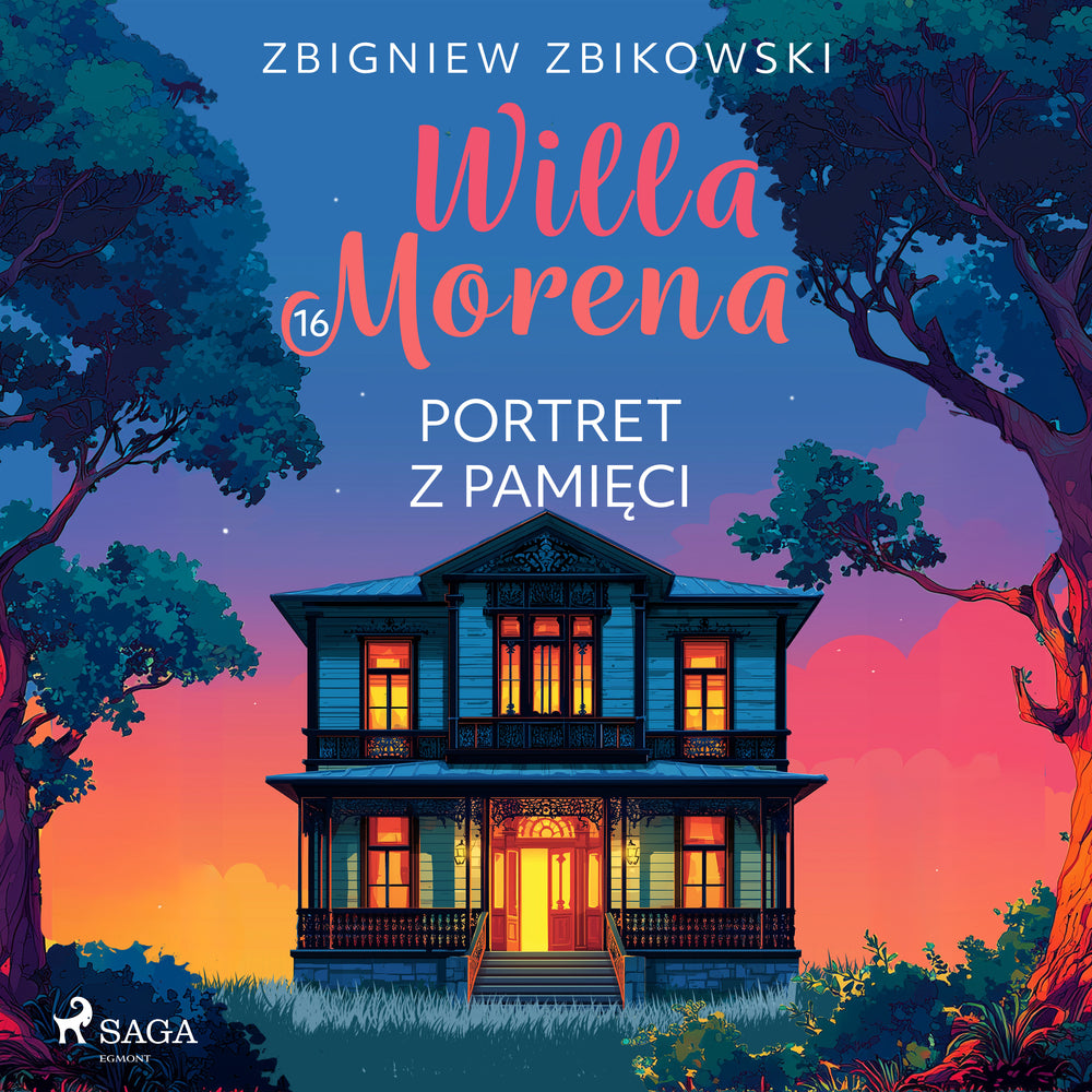 Willa Morena 16: Portret z pamięci