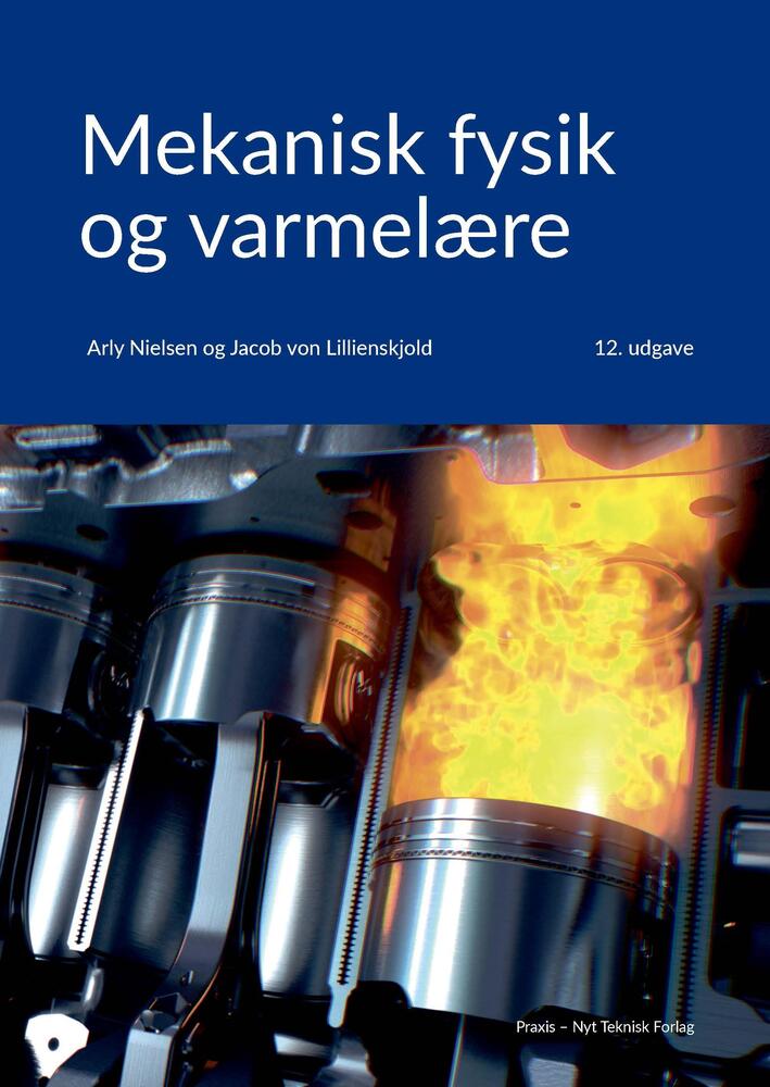 Mekanisk fysik og varmelære