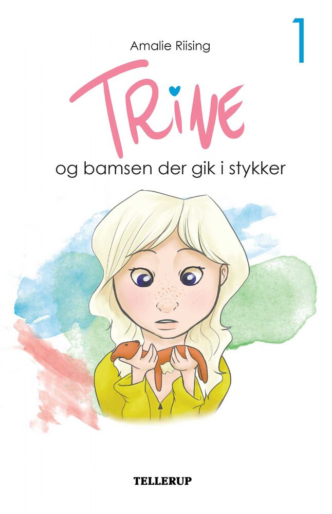 Trine #1: Trine og bamsen der gik i stykker (LYT & LÆS)