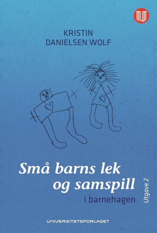 Små barns lek og samspill : i barnehagen