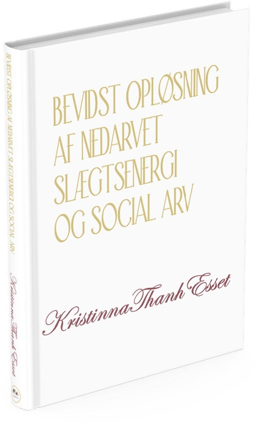Bevidst opløsning af nedarvet slægtsenergi og social arv