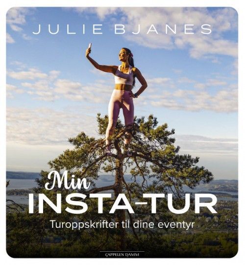 Min insta-tur : turoppskrifter til dine eventyr