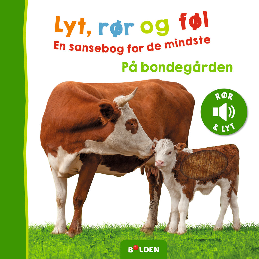 Lyt, rør og føl: På bondegården