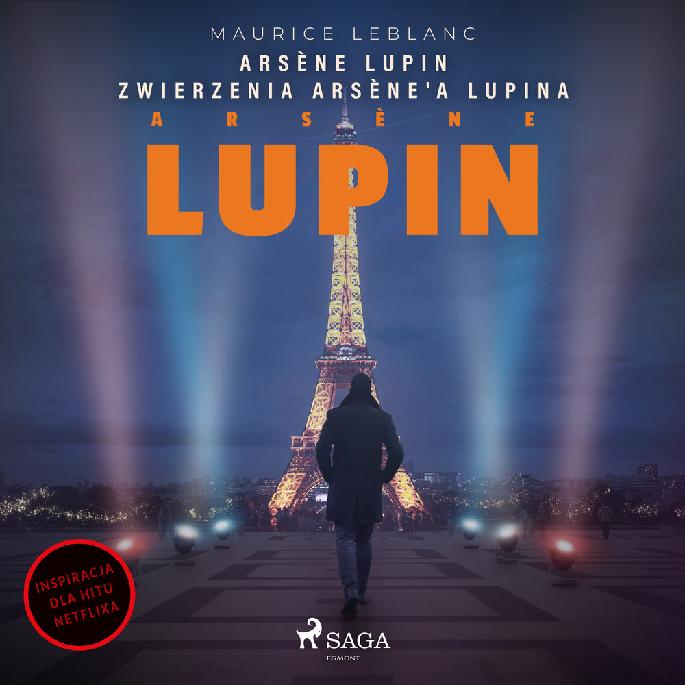 Arsène Lupin. Zwierzenia Arsène'a Lupina
