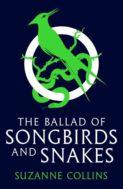 The Ballad of Songbirds and Snakes a Hunger Games Novel
