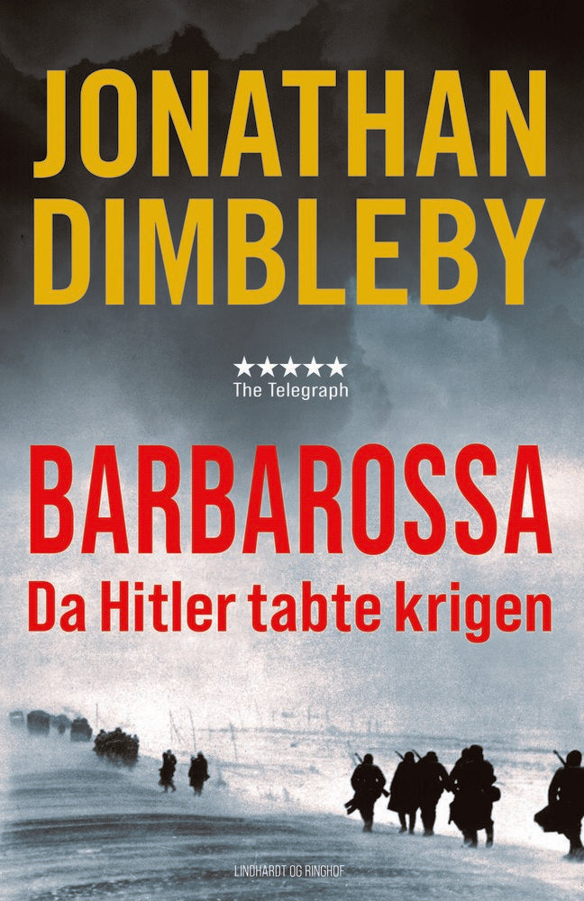 Barbarossa - Da Hitler tabte krigen
