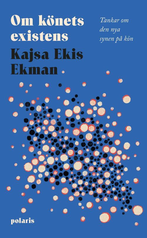 Om könets existens : tankar om den nya synen på kön
