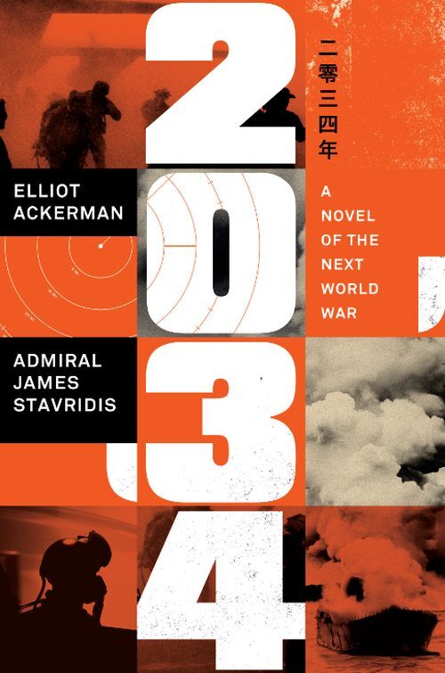 2034: A Novel of the Next World War