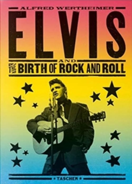 Elvis and the Birth of Rock and Roll