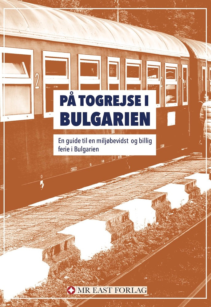 På togrejse i Bulgarien