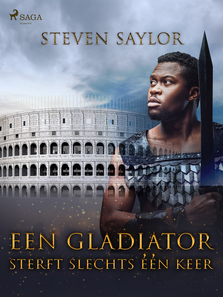 Een gladiator sterft slechts één keer