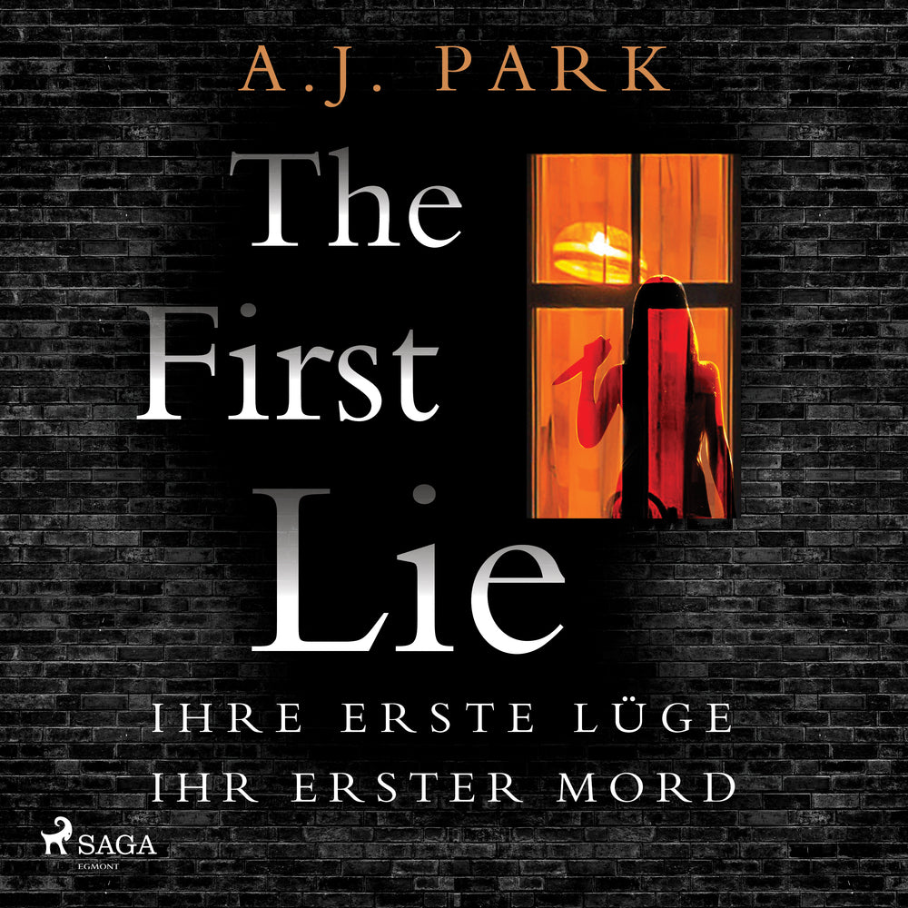 The First Lie - Ihre erste Lüge – ihr erster Mord