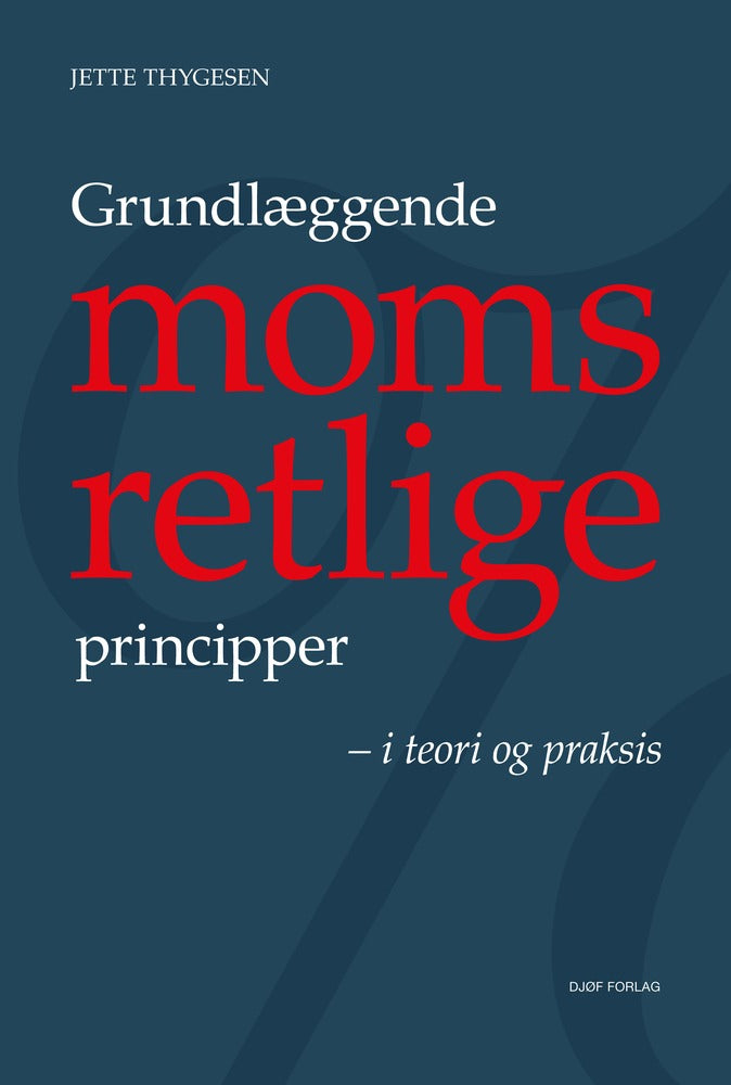 Grundlæggende momsretlige principper
