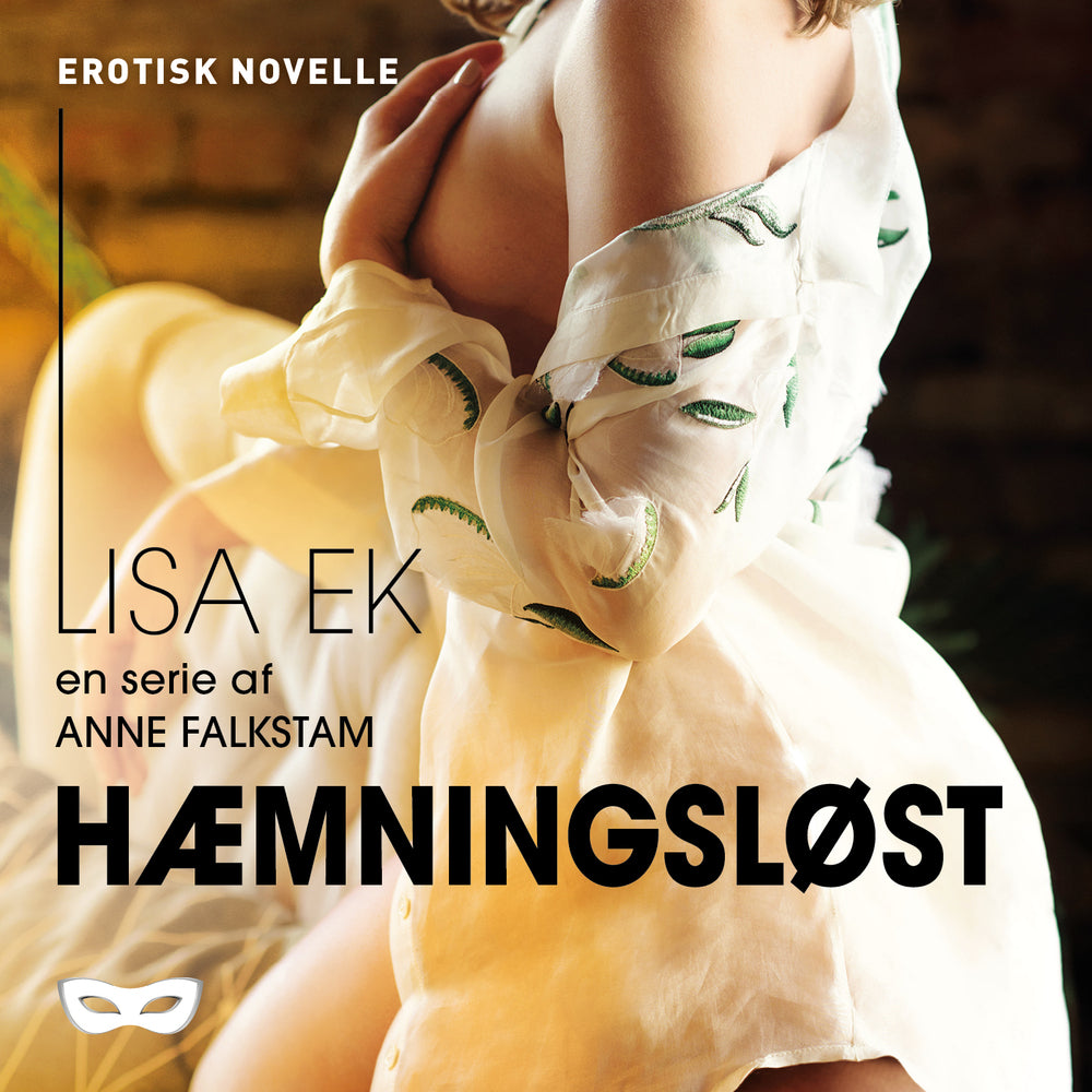 Hæmningsløst – Lisa Ek