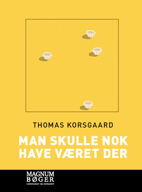 Man skulle nok have været der (Storskrift)