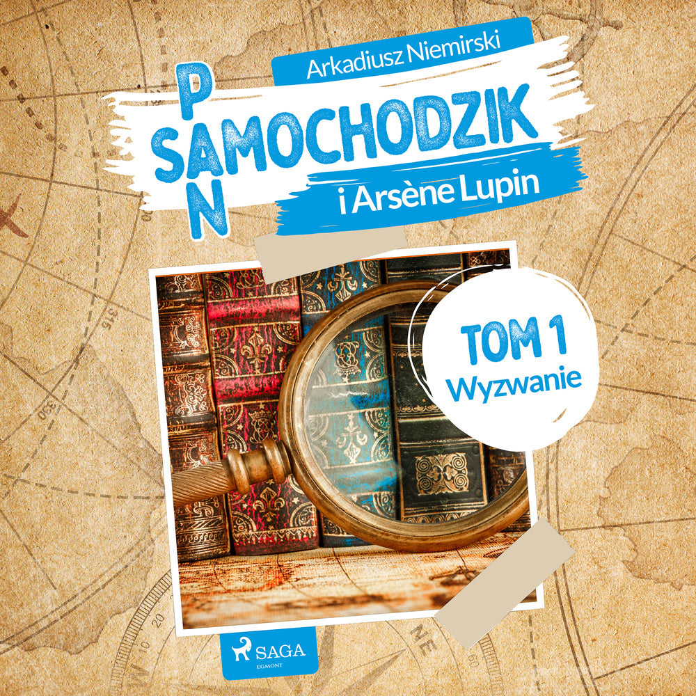 Pan Samochodzik i Arsène Lupin Tom 1 - Wyzwanie
