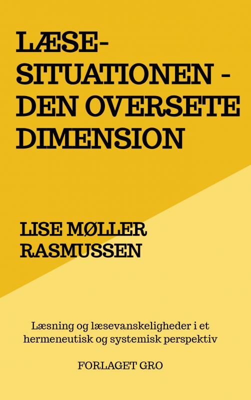 Læsesituationen - den oversete dimension