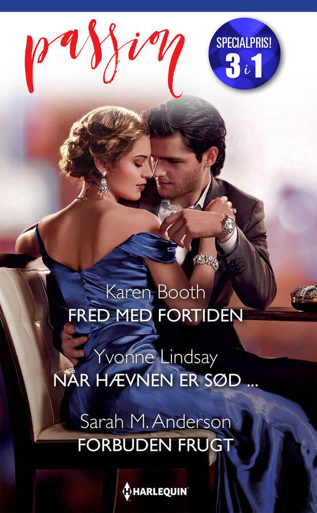 Fred med fortiden / Når hævnen er sød ... / Forbuden frugt