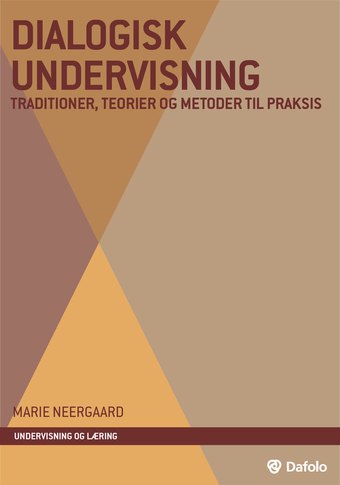 Dialogisk undervisning – traditioner, teorier og metoder til