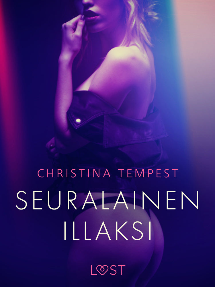 Seuralainen illaksi - eroottinen novelli