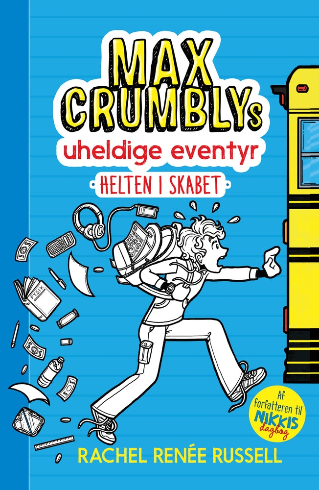 Max Crumblys uheldige eventyr 1: Helten i skabet