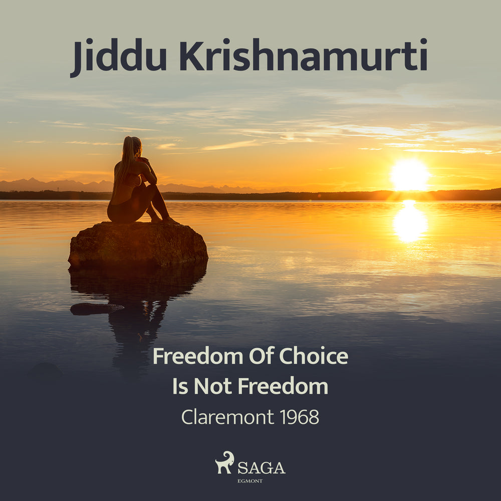 Freedom of Choice Is Not Freedom – Claremont 1968