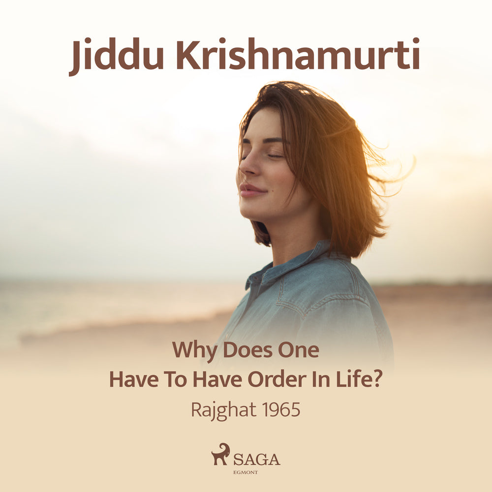 Why Does One Have to Have Order in Life? – Rajghat 1965