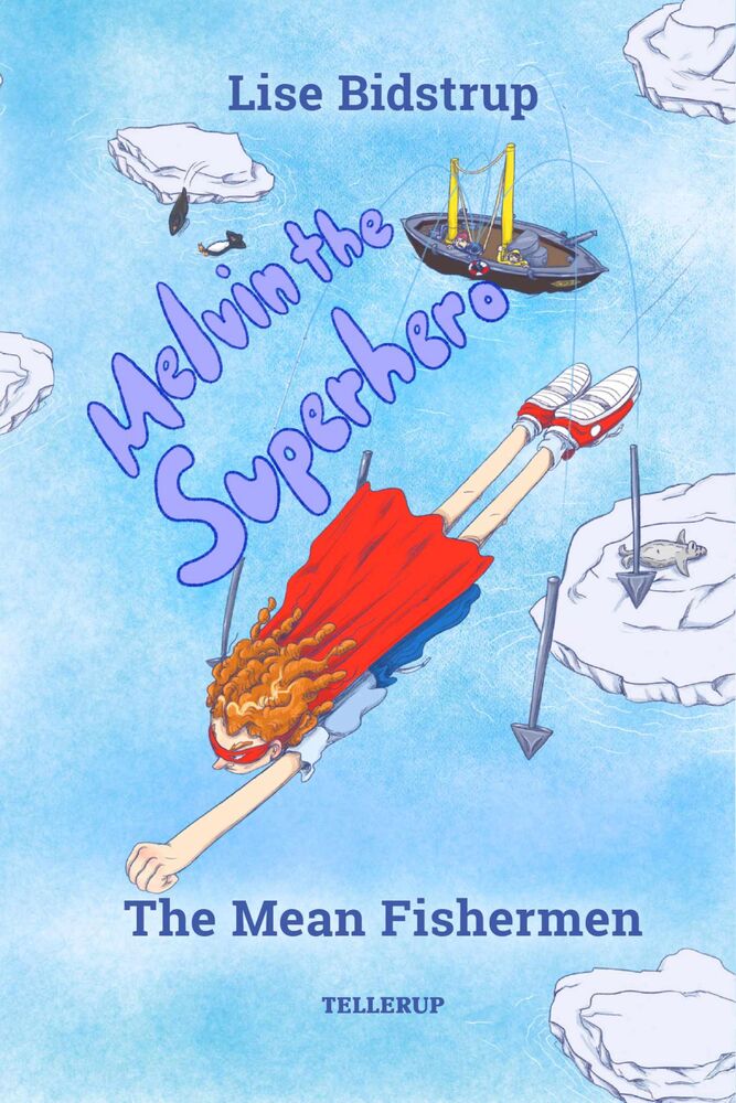 Melvin the Superhero #3: The Mean Fishermen