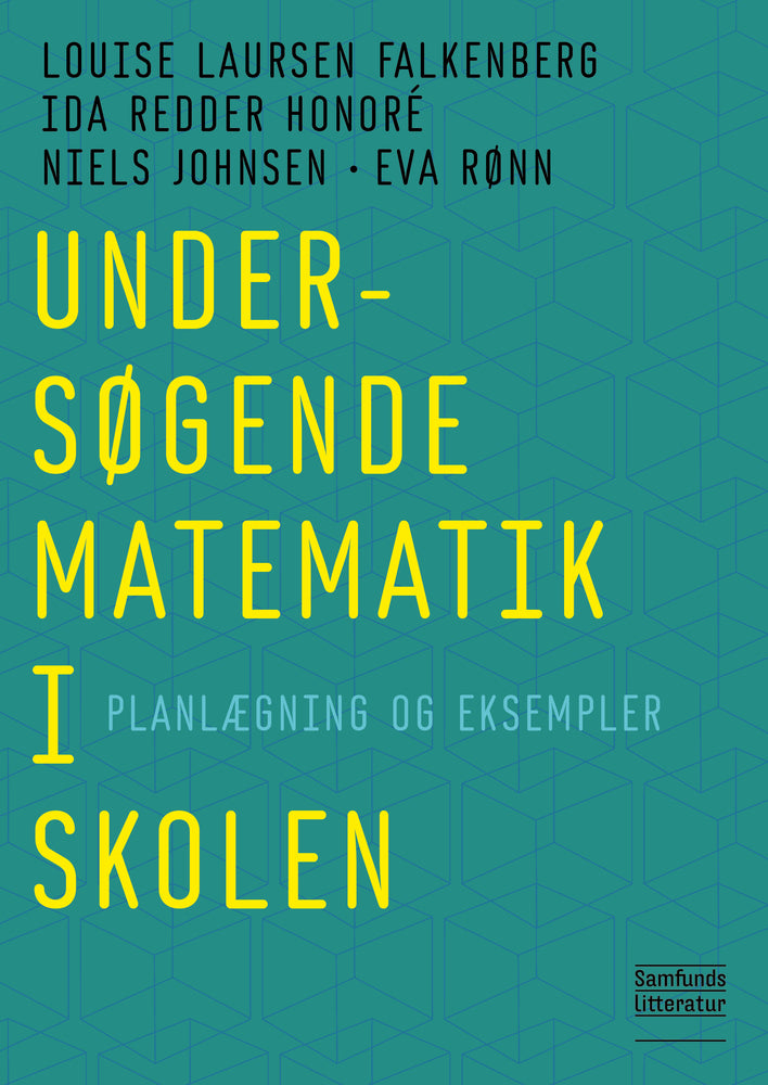 Undersøgende matematik i skolen