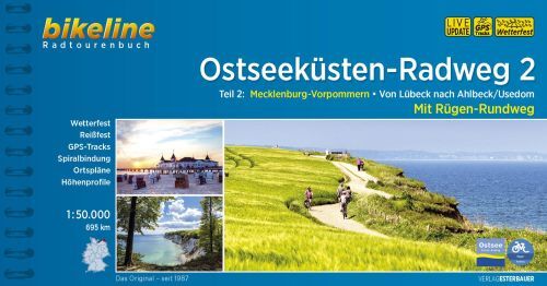 Ostseeküsten-Radweg 2: Mecklenburg-Vorpommern - Von Lübeck nach Ahlbeck/Usedom, mit Rügen-Rundweg