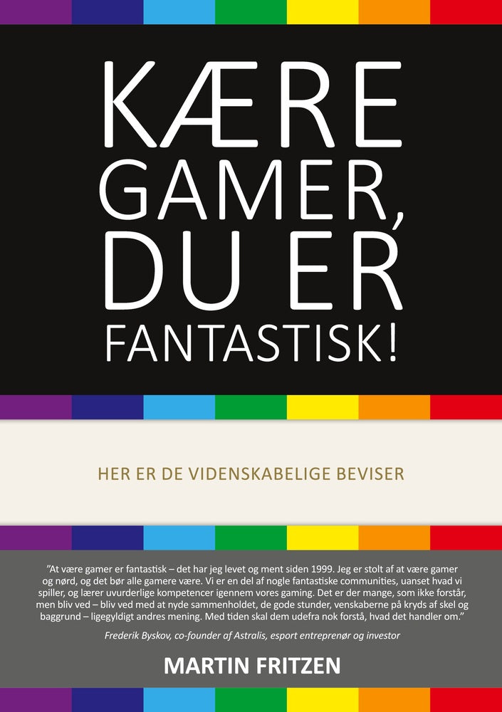 Kære Gamer, du er fantastisk!