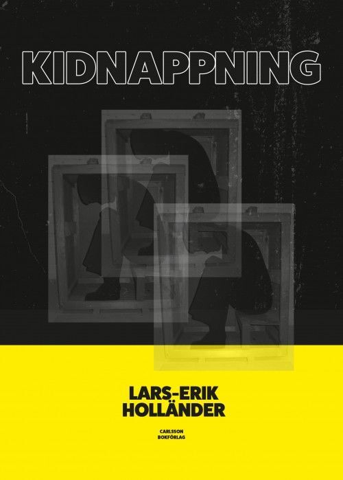Kidnappning : frihet är själens syre