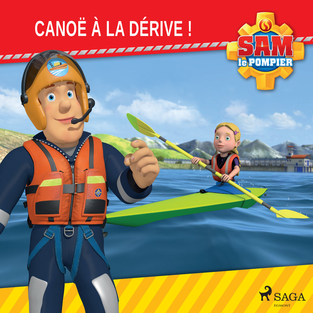 Sam le Pompier - Canoë à la Dérive !