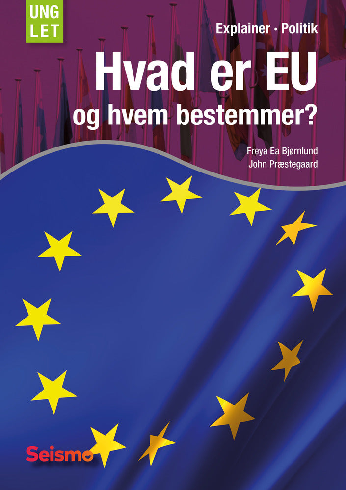 Hvad er EU og hvem bestemmer