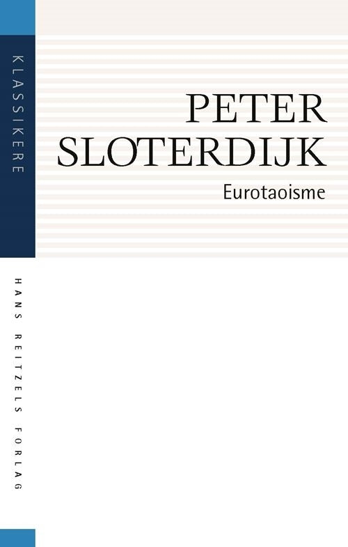 Eurotaoisme. Kritik af den politiske kinetik