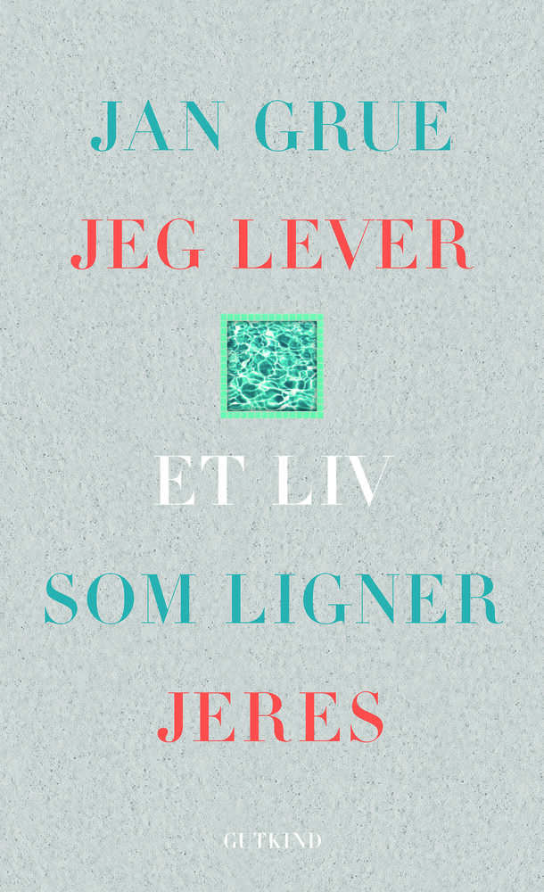 Jeg lever et liv som ligner jeres