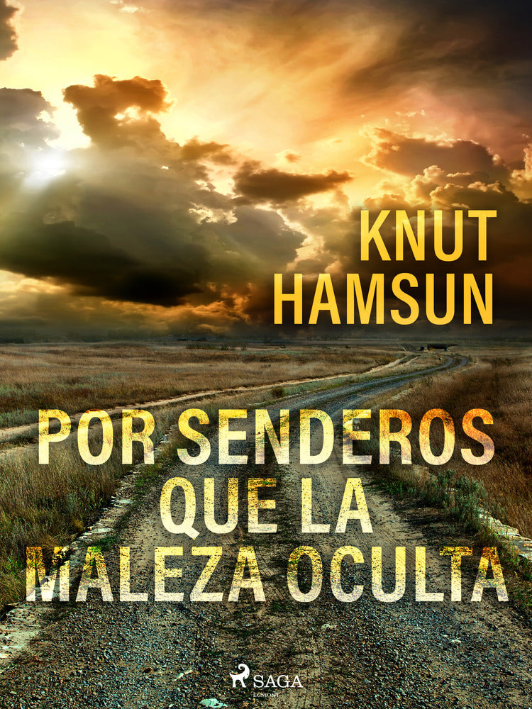 Por senderos que la maleza oculta