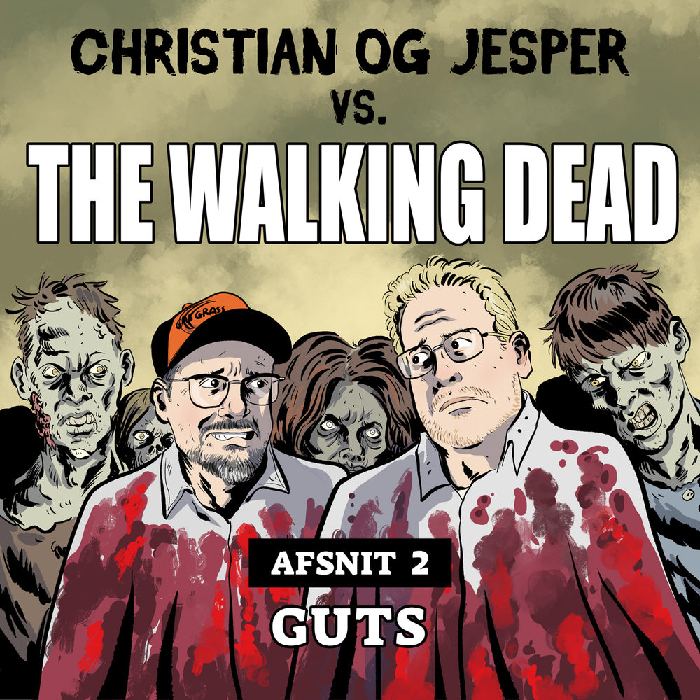 Christian og Jesper vs The Walking Dead - Afsnit 2 - Guts