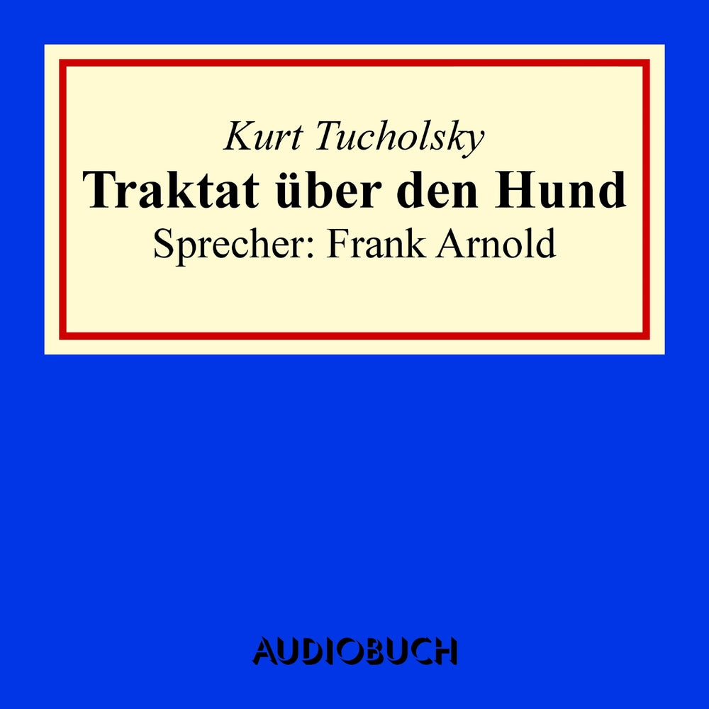Traktat über den Hund
