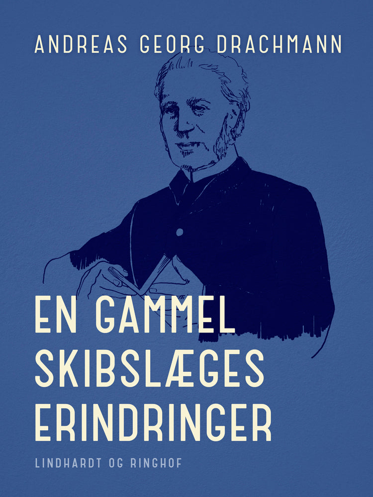 En gammel skibslæges erindringer