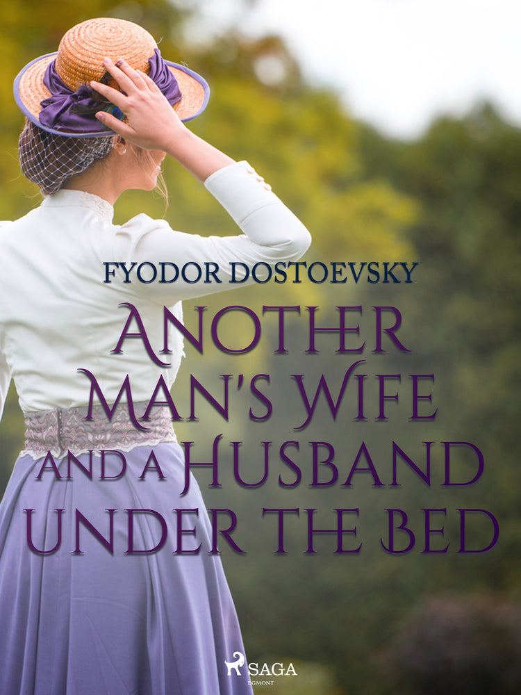Another Man's Wife and a Husband Under the Bed