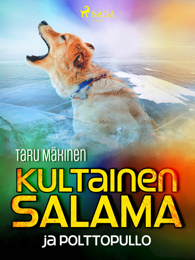 Kultainen Salama ja polttopullo