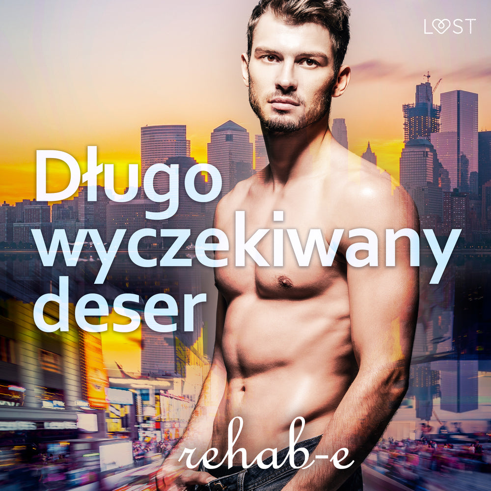Długo wyczekiwany deser – gejowska erotyka
