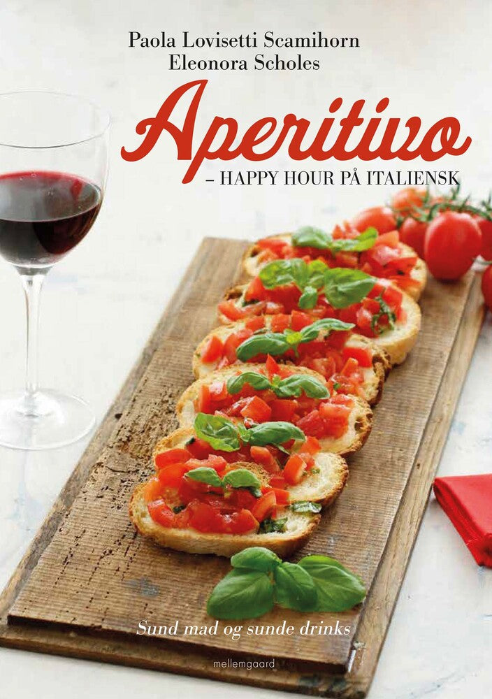 Aperitivo – happy hour på italiensk - Sund mad og sunde drinks