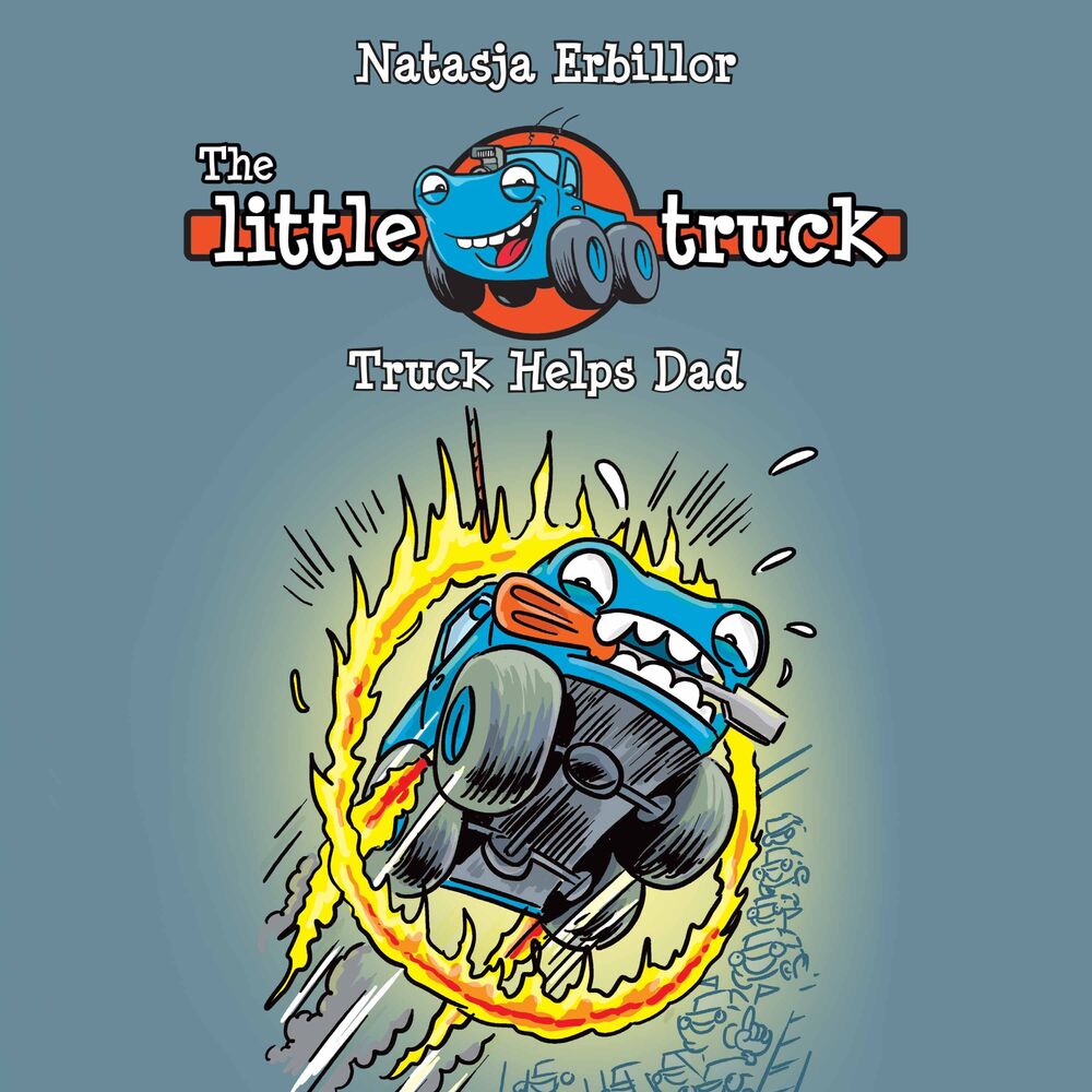 The Little Truck #3: Truck Helps Dad