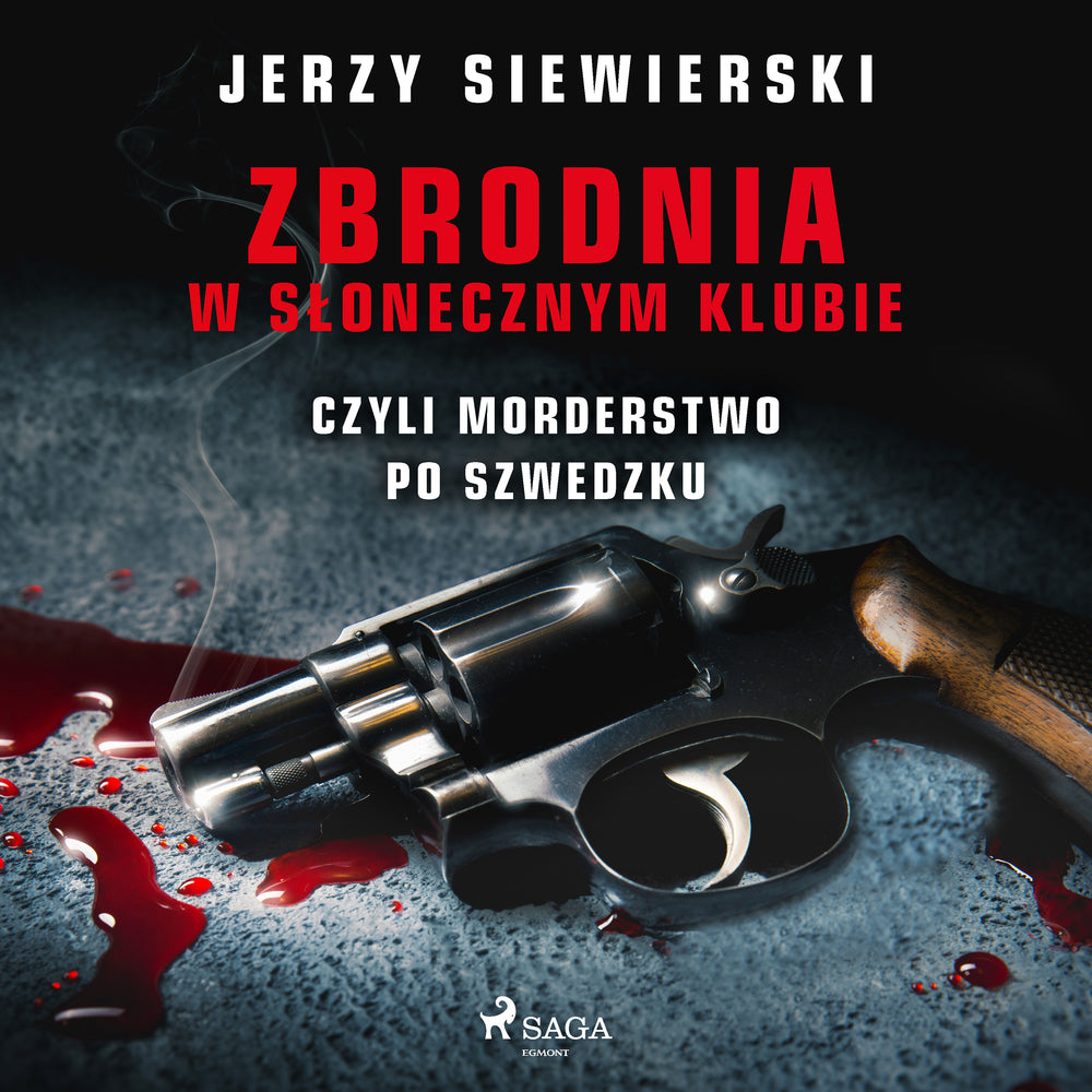 Zbrodnia w Słonecznym Klubie, czyli morderstwo po szwedzku