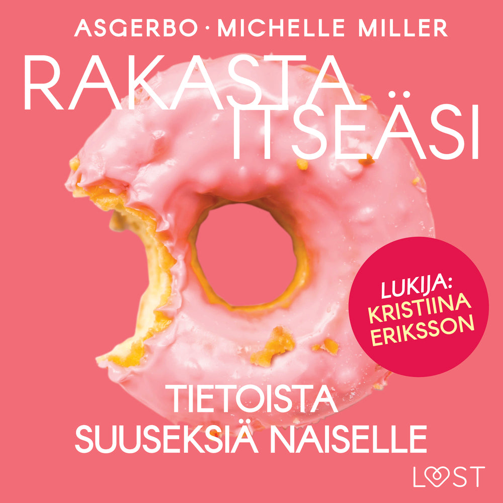 Rakasta itseäsi – Tietoista suuseksiä naiselle