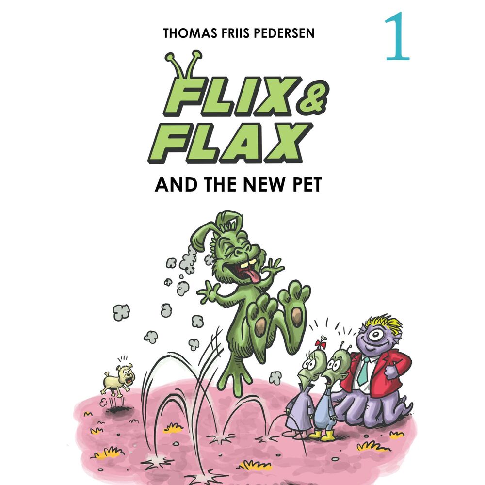 Flix & Flax #1: Flix & Flax and the New Pet