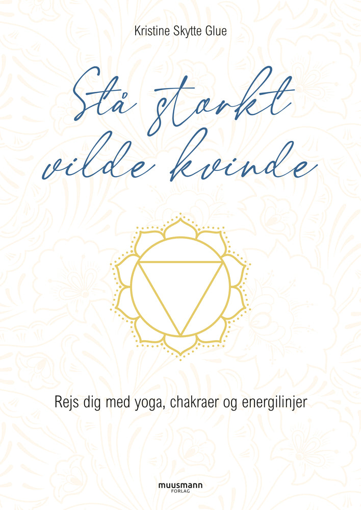 Stå stærkt, vilde kvinde